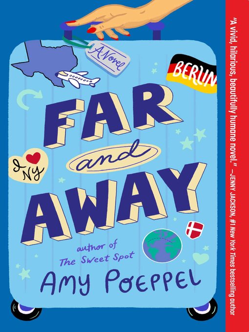 Title details for Far and Away by Amy Poeppel - Wait list